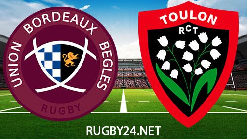 Bordeaux Begles vs Toulon 03.09.2023 Rugby Full Match Replay Top 14