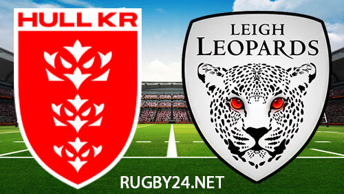 Hull KR vs Leigh Leopards 29.09.2023 Full Match Replay Super League Rugby League