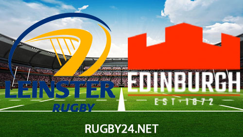 Leinster vs Edinburgh Rugby Full Match Replay Nov 4, 2023 United Rugby Championship