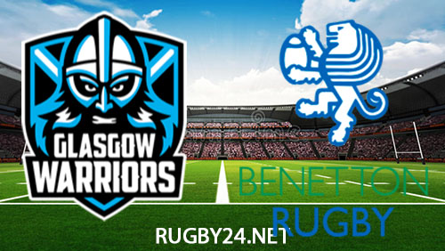 Glasgow Warriors vs Benetton Rugby Full Match Replay 18 November 2023 United Rugby Championship