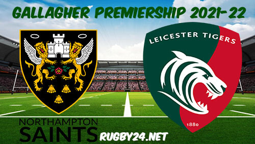 Northampton Saints vs Leicester Tigers 30.10.2021 Rugby Full Match Replay Gallagher Premiership