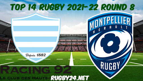 Racing 92 vs Montpellier 23.10.2021 Rugby Full Match Replay Top 14