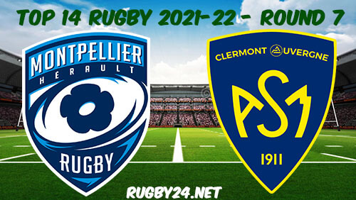 Montpellier vs Clermont 16.10.2021 Rugby Full Match Replay Top 14