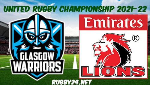 Glasgow Warriors vs Lions 09.10.2021 Rugby Full Match Replay United Rugby Championship