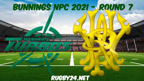 Manawatu vs Wellington Rugby Full Match Replay 2021 Bunnings NPC Rugby