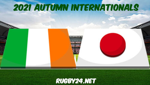 Ireland vs Japan Rugby 06.11.2021 Full Match Replay 2021 Autumn Internationals Rugby