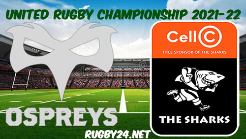 Ospreys vs Sharks 08.10.2021 Rugby Full Match Replay United Rugby Championship
