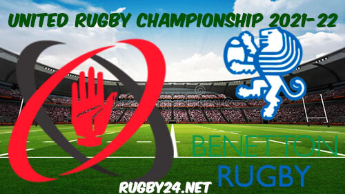 Ulster vs Benetton 08.10.2021 Rugby Full Match Replay United Rugby Championship