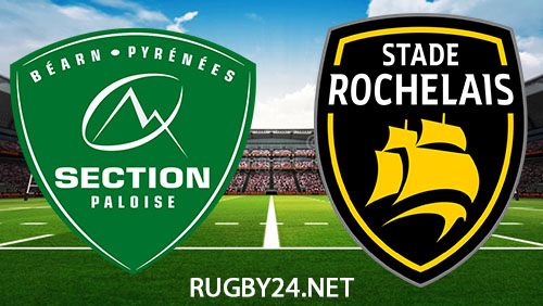 Pau vs La Rochelle Rugby 6 January 2024 Full Match Replay Top 14