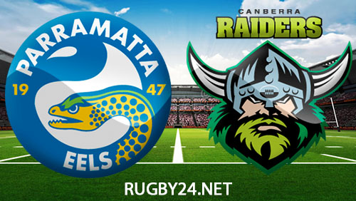 Parramatta Eels vs Canberra Raiders Full Match Replay 17 February 2024 NRL