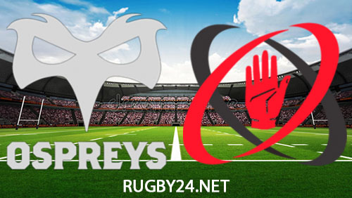 Ospreys vs Ulster Rugby Full Match Replay 18 February 2024 United Rugby Championship