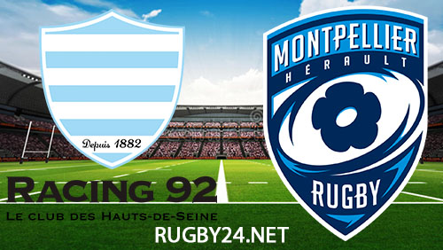 Racing 92 vs Montpellier Rugby 17 February 2024 Full Match Replay Top 14