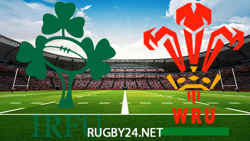 Ireland vs Wales Six Nations Rugby Full Match Replay 24 February 2024