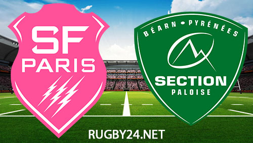 Stade Francais vs Pau Rugby 2 March 2024 Full Match Replay Top 14