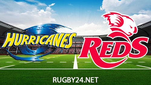 Hurricanes vs Queensland Reds 3 March 2024 Super Rugby Pacific Full Match Replay