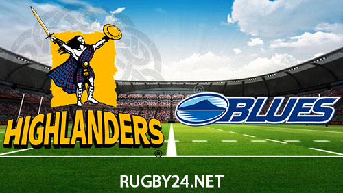 Highlanders vs Blues 1 March 2024 Super Rugby Pacific Full Match Replay
