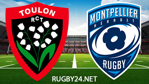 Toulon vs Montpellier Rugby 23 March 2024 Full Match Replay Top 14