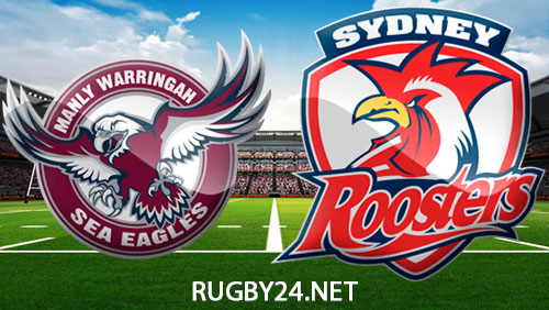 Manly Sea Eagles vs Sydney Roosters NRL Full Match Replay 17 March 2024