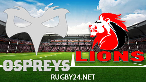 Ospreys vs Lions Rugby Full Match Replay 30 March 2024 United Rugby Championship