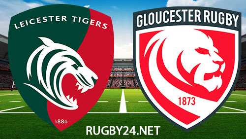 Leicester Tigers vs Gloucester Rugby 22 March 2024 Full Match Replay Gallagher Premiership