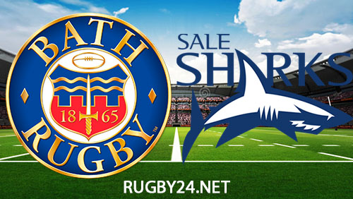 Bath vs Sale Sharks Rugby 24 March 2024 Full Match Replay Gallagher Premiership