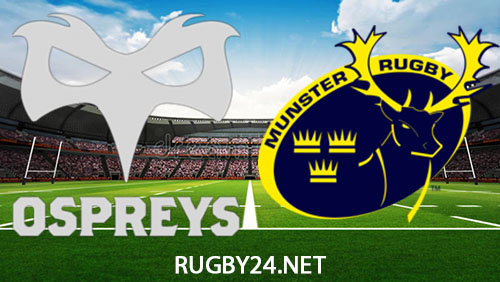 Ospreys vs Munster Rugby Full Match Replay 22 March 2024 United Rugby Championship
