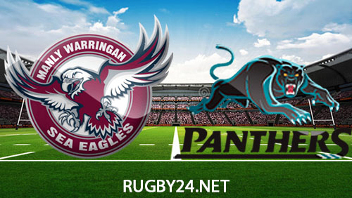 Manly Sea Eagles vs Penrith Panthers 6 April 2024 NRL Full Match Replay