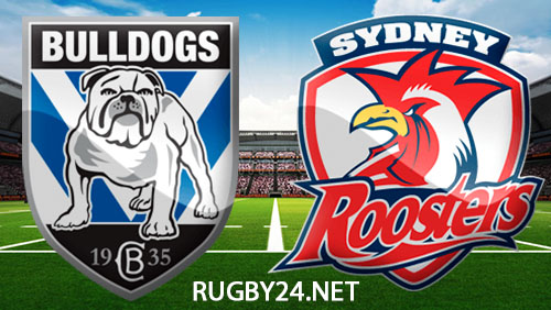 Canterbury Bulldogs vs Sydney Roosters 5 April 2024 NRL Full Match Replay