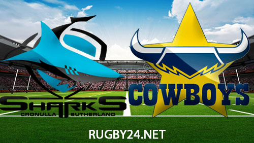 Cronulla Sharks vs North Queensland Cowboys 21 April 2024 NRL Full Match Replay