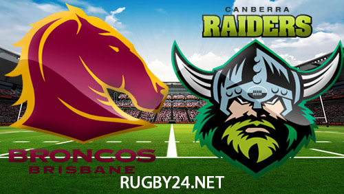 Brisbane Broncos vs Canberra Raiders 20 April 2024 NRL Full Match Replay