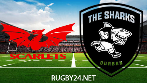 Scarlets vs Sharks Rugby Full Match Replay 26 April 2024 United Rugby Championship