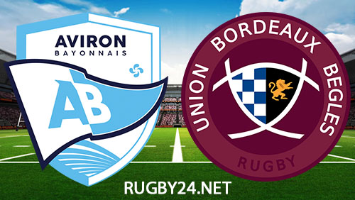 Bayonne vs Union Bordeaux Begles Rugby 27 April 2024 Full Match Replay Top 14