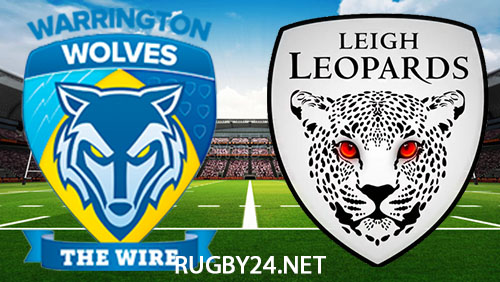 Warrington Wolves vs Leigh Leopards 20 April 2024 Full Match Replay Super League Rugby League
