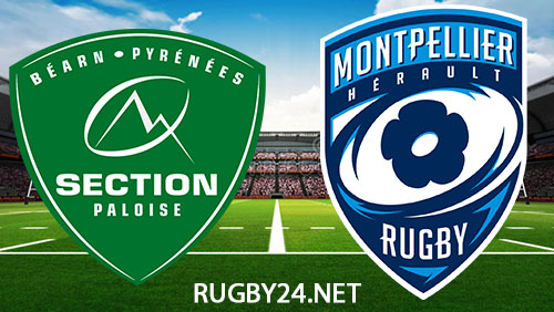 Pau vs Montpellier Rugby 20 April 2024 Full Match Replay Top 14
