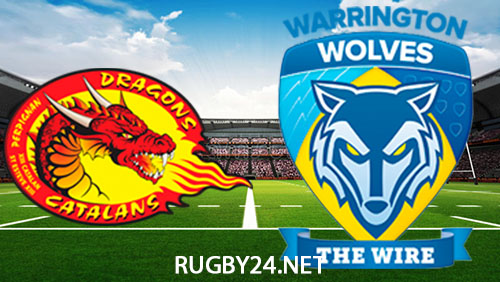 Catalan Dragons vs Warrington Wolves 25 May 2024 Full Match Replay Super League Rugby League