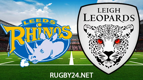 Leeds Rhinos vs Leigh Leopards 22 June 2024 Full Match Replay Super League Rugby League Leeds Rhinos vs Leigh Leopards 22 June 2024 Full Match Replay Super League Rugby League