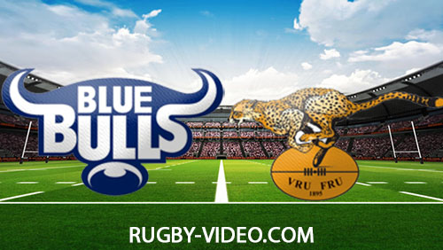 Bulls vs Cheetahs 19 July 2024 Rugby Full Match Replay Currie Cup