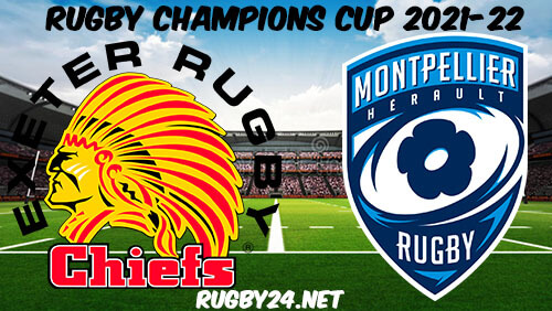 Exeter Chiefs vs Montpellier Rugby 11.12.2021 Full Match Replay - Heineken Champions Cup
