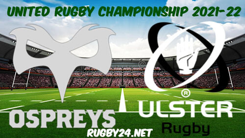 Ospreys vs Ulster 04.12.2021 Rugby Full Match Replay United Rugby Championship