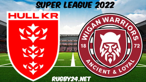 Hull KR vs Wigan Warriors 11.02.2022 Full Match Replay - Super League