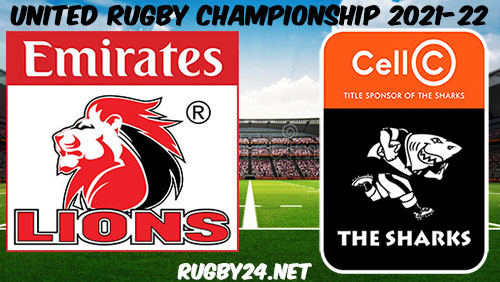 Lions vs Sharks 22.01.2022 Rugby Full Match Replay United Rugby Championship