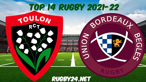 Toulon vs Bordeaux Begles 12.02.2022 Rugby Full Match Replay Top 14