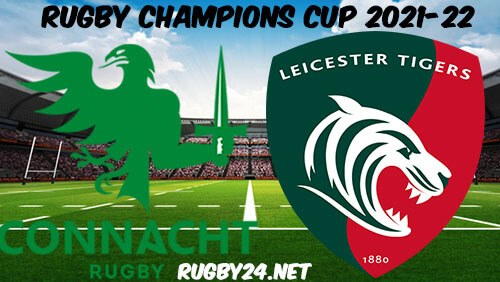 Connacht vs Leicester Tigers Rugby 15.01.2022 Full Match Replay - Heineken Champions Cup