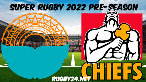 Moana Pasifika vs Chiefs 04.02.2022 Super Rugby Pre-Season Full Match Replay
