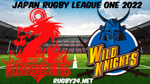 Kobelco Steelers vs Wild Knights 29.01.2022 Full Match Replay Japan Rugby League One