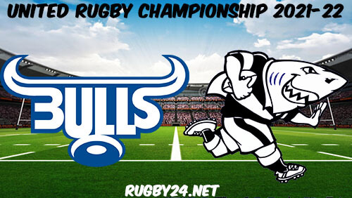 Bulls vs Sharks 12.02.2022 Rugby Full Match Replay United Rugby Championship