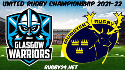 Glasgow Warriors vs Munster 11.02.2022 Rugby Full Match Replay United Rugby Championship