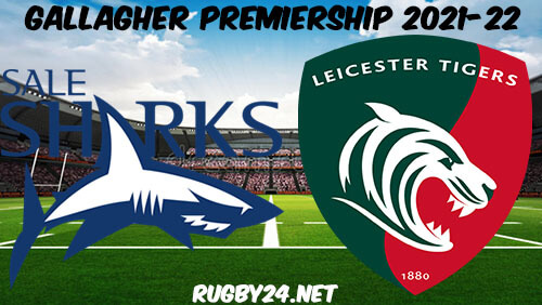 Sale Sharks vs Leicester Tigers 30.01.2022 Rugby Full Match Replay Gallagher Premiership