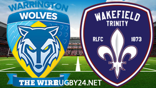 Warrington Wolves vs Wakefield Trinity 28 February 2026 Full Match Replay Super League