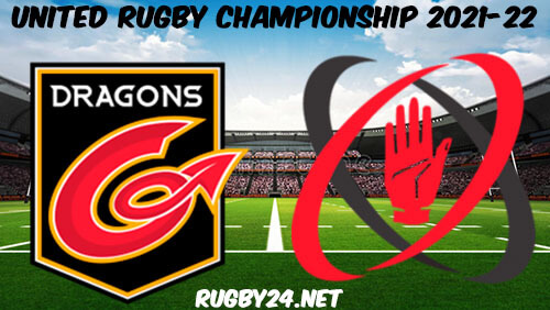 Dragons vs Ulster 20.02.2022 Rugby Full Match Replay United Rugby Championship